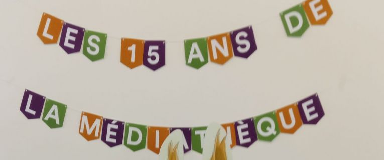 15ème anniversaire de la Médiathèque