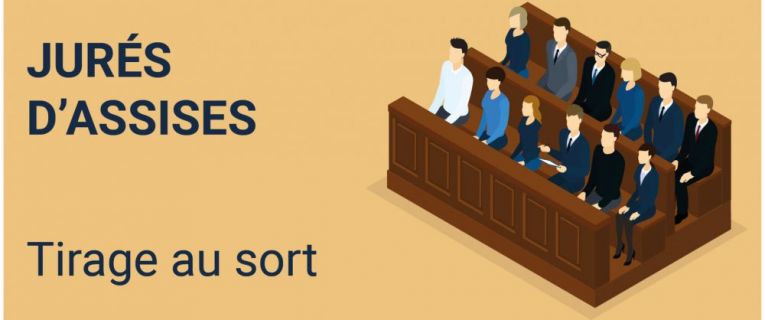 TIRAGE AU SORT DES JURÉS D’ASSISES