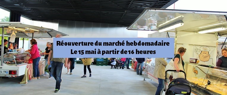 Réouverture du marché hebdomadaire